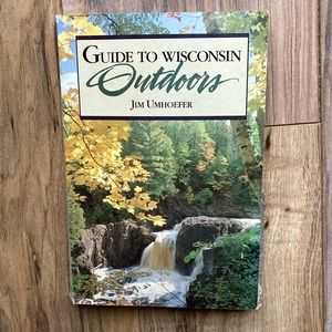 Guide to Wisconsin Outdoors by Jim Umhoefer 1982